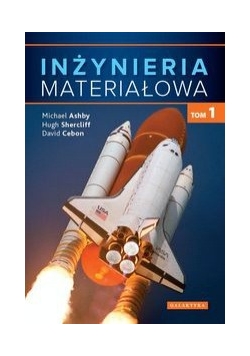 Inżynieria materiałowa t.1