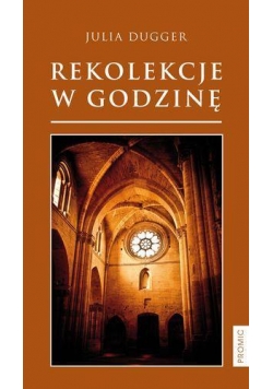 Rekolekcje w godzinę