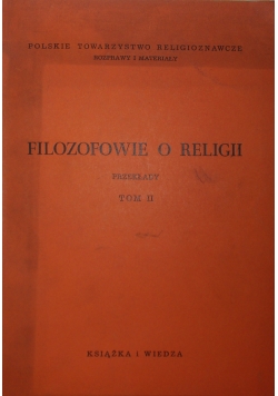 Filozofowie o Religii ,Tom II