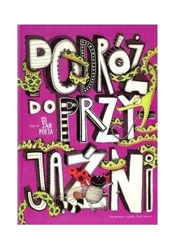Podróż do przyjaźni