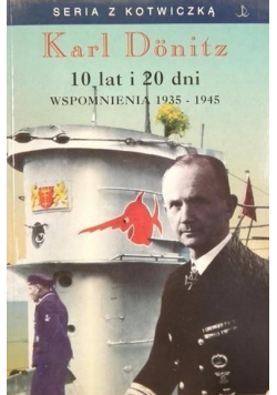 10 lat i 20 dni Wspomnienia 1935 1945