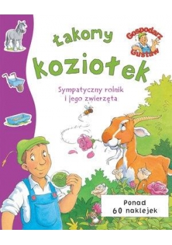 Gospodarz Gustaw. Łakomy koziołek