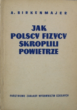 Jak polscy fizycy skropili powietrze