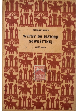 Wypisy do Historji Nowożytnej cz II 1931 r.