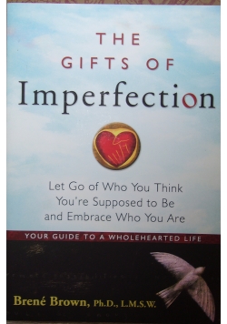 The Gifts of Imperfections
