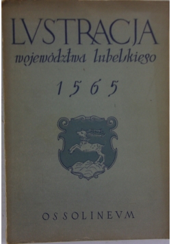 Lustracja dóbr królewskich województwa lubelskiego