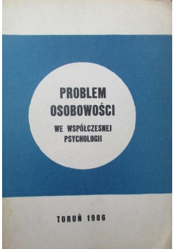 Problem osobowości we współczesnej psychologii