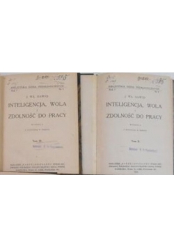 Inteligencja, wola i zdolność do pracy, tom II-III, 1926 r.