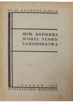 Myśl katolicka wobec teorii samorodztwa, 1948 r.