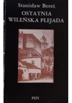Ostatnia wileńska plejada