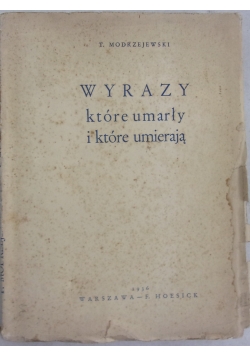 Wyrazy które umarły i które umierają,1936r.