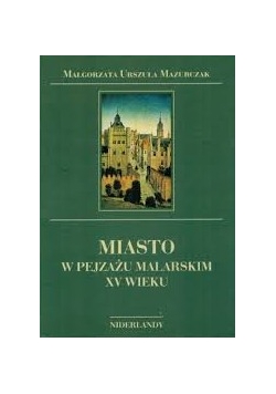Miasto w pejzażu malarskim XV wieku