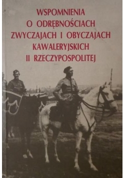 Wspomnienia o odrębnościach zwyczjaach i obyczajach