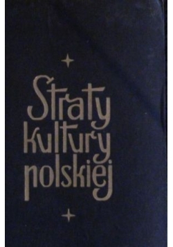 Straty kultury polskiej, 1945 r.