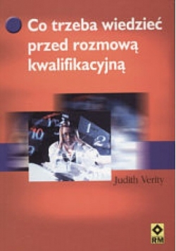 Co trzeba wiedzieć przed rozmową kwalifikacyjną