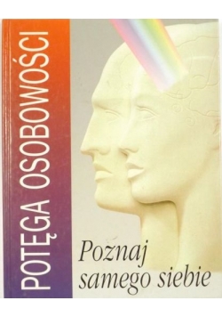 Potęga osobowości Poznaj samego siebie