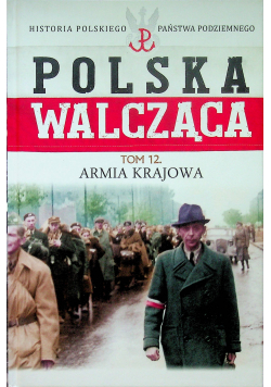 Polska walcząca tom 12