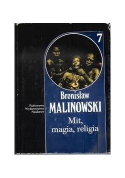 Dzieła. 7, Mit, magia, religia