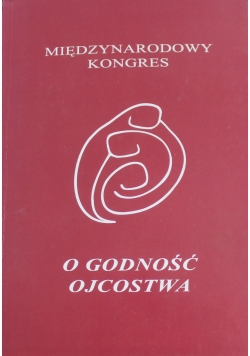 Międzynarodowy kongres O godności ojcostwa