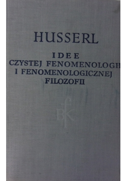 Idee czystej fenomenologii i fenomenologicznej filozofii, Księga pierwsza