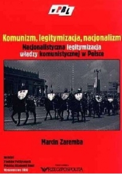 Komunizm legitymizacja nacjonalizm