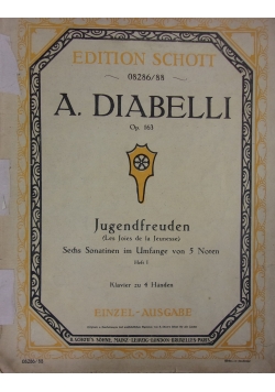 A. Diabelli Jugendfreuden. Heft I, ok 1900 r.