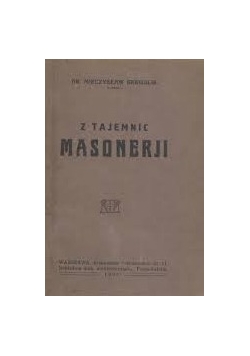 Z tajemnic Masonerji, 1927r.