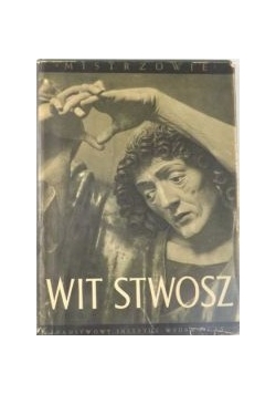 Wit Stwosz. Ołtarz krakowski