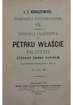 Petrku Właście Paletynie którego zwano Duninem tom.II,1878r.