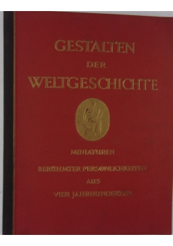 Gestalten der Weltgeschichte, 1933 r.