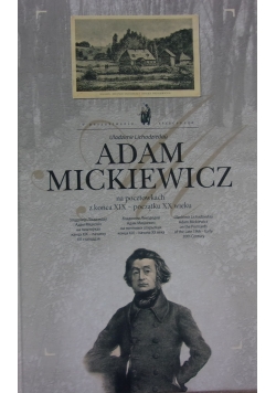 Adam Mickiewicz na pocztówkach z XIX- początku XX wieku