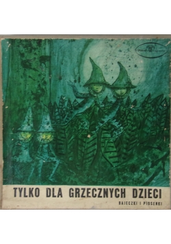 Tylko dla Grzecznych dzieci,płyty winylowe