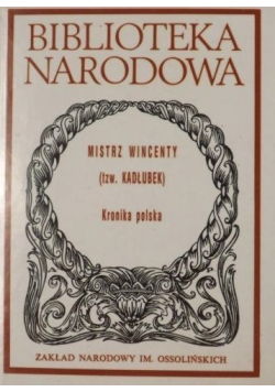 Mistrz Wincenty Kronika Polska