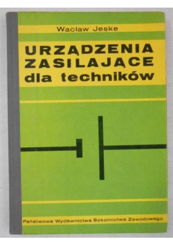 Urządzenia zasilające dla techników
