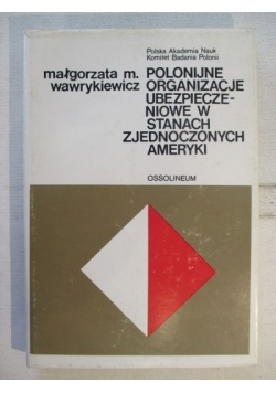 Polonijne organizacje ubezpieczeniowe w Stanach Zjednoczonych Ameryki
