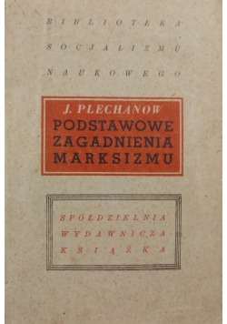 Podstawowe Zagadnienia Marksizmu ,1946 r.