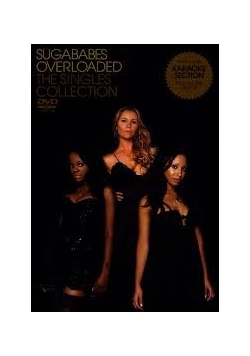 Sugababes Overloaded The Singles Collection, DVD