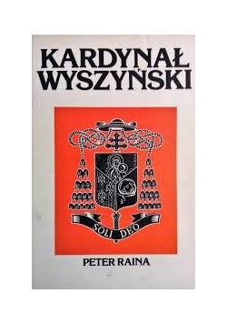 Stefan Kardynał Wyszyński Prymas Polski. Tom II