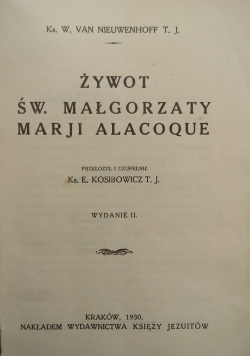 Żywot św. Małgorzaty Marii Alacoque, 1930 r.