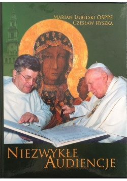 Niezwykłe audiencje