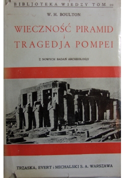 Wieczność piramid i tragedja Pompei 1934r.