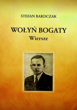 Wołyń bogaty wiersze