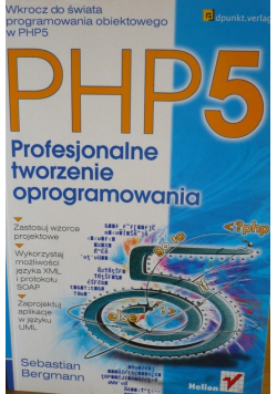 PHP 5 profesjonalne tworzenie oprogramowania