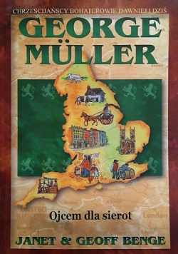 George Muller Ojcem dla sierot