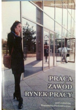 Praca zawód rynek pracy