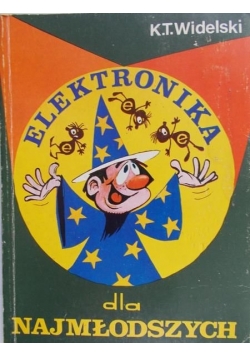 Elektronika dla najmłodszych Wydanie I