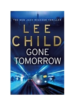Lee child gone tomorrow