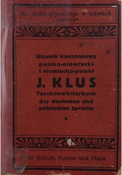 Słownik kieszonkowy polsko - niemiecki i niemiecko - polski, 1917 r.