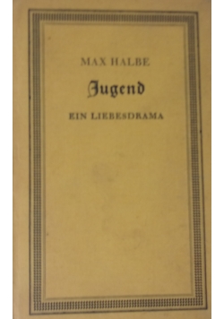 Jugend ein liebesdrama. 1893 r.