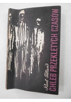 Fillard Paul - Chleb przeklętych czasów
